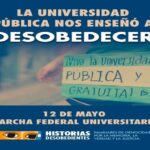 El colectivo Historias Desobedientes Argentina marcha junto a la comunidad universitaria