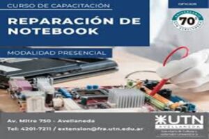UTN Avellaneda: capacitación en reparación de notebooks