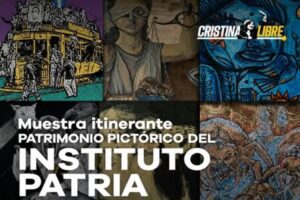 La Muestra Itinerante del Instituto Patria sigue Recorriendo la Cultura.